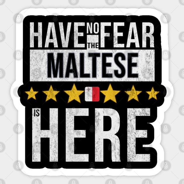 Have No Fear The Maltese Is Here - Gift for Maltese From Malta Sticker by Country Flags